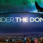 Watch Under the Dome